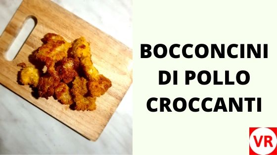 BOCCONCINI DI POLLO CROCCANTI