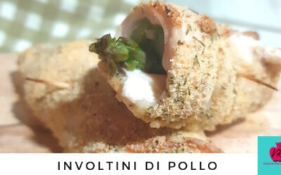 INVOLTINI DI POLLO