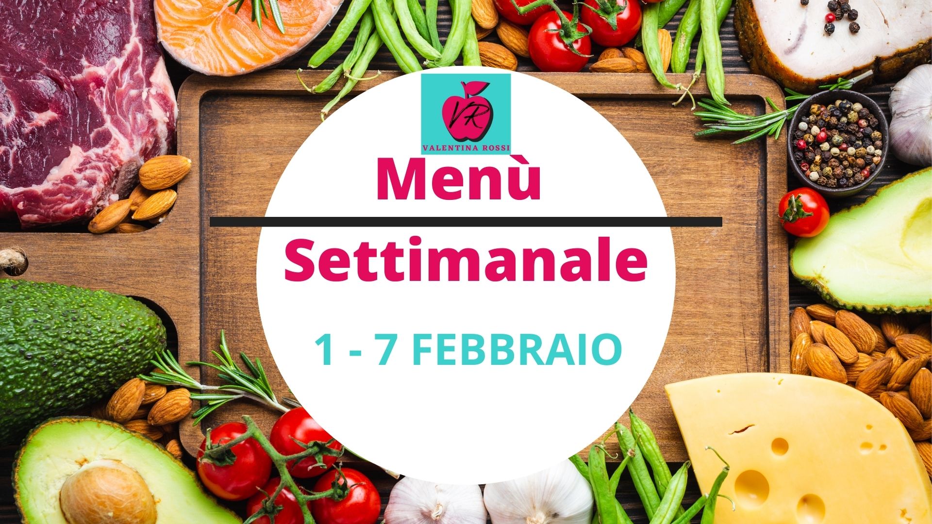 Menu settimanale 20 febbraio nutrizionalmente equilibrato …