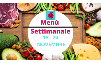 MENU’ SETTIMANALE 18 – 24 NOVEMBRE